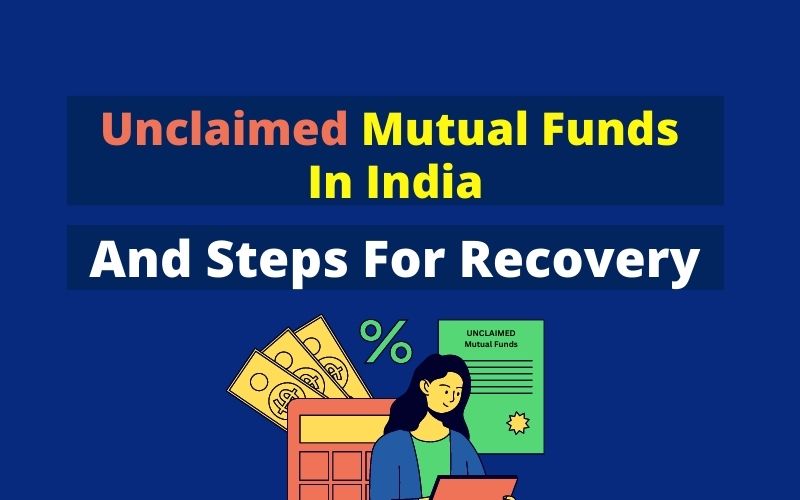 Unclaimed Mutual Funds In India