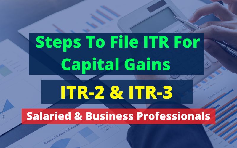 ITR For Capital Gains