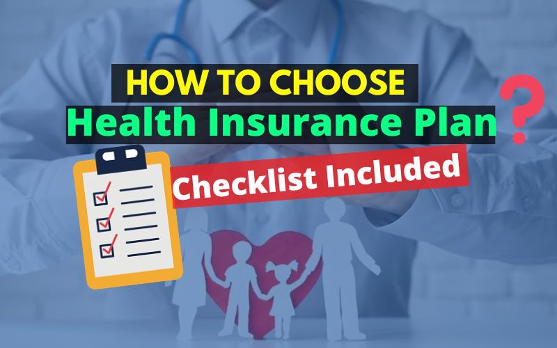 how to choose health insurance plan