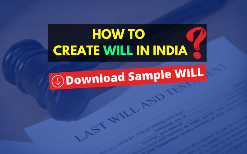 How To Create Will In India