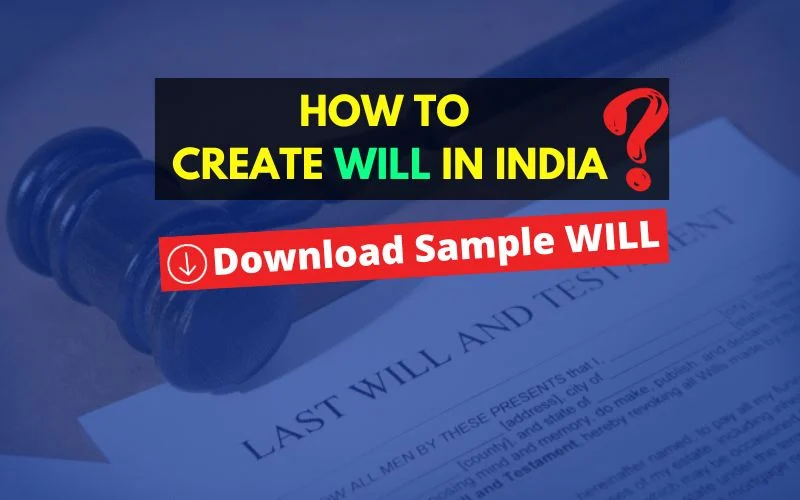 How To Create Will In India
