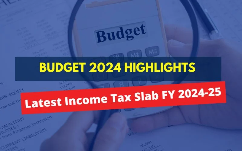 Budget 2024 Highlights