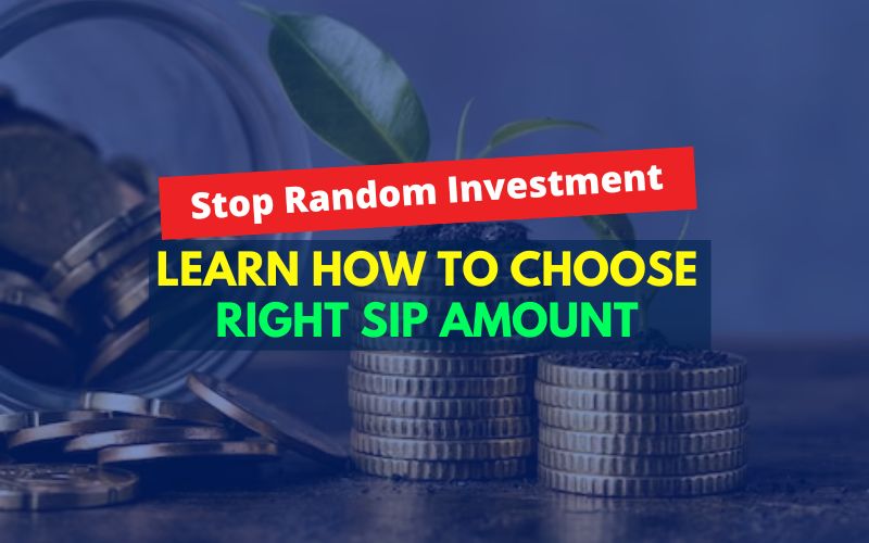 How to Choose SIP Amount