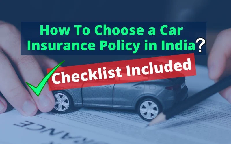How To Choose A Car Insurance Policy