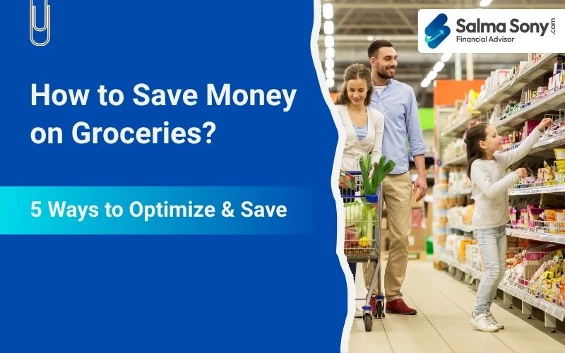 How to Save Money on Groceries