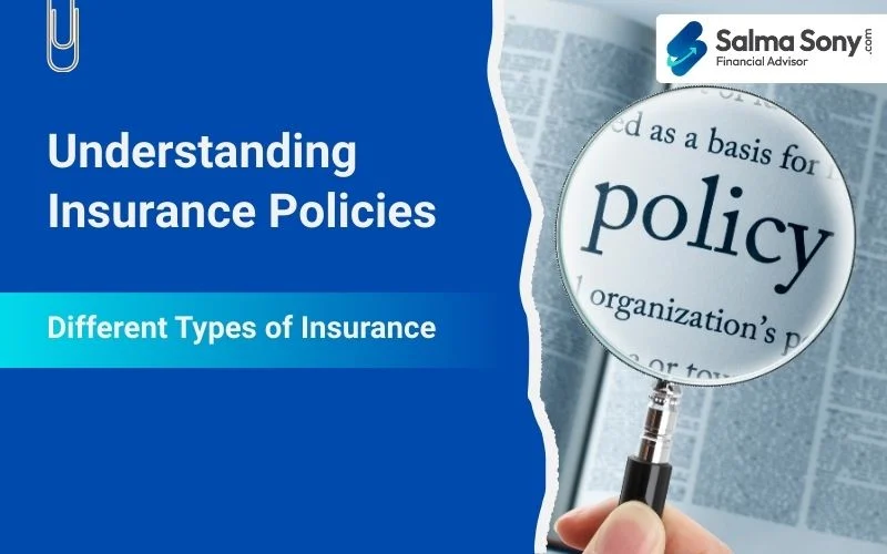 Understanding Insurance Policies